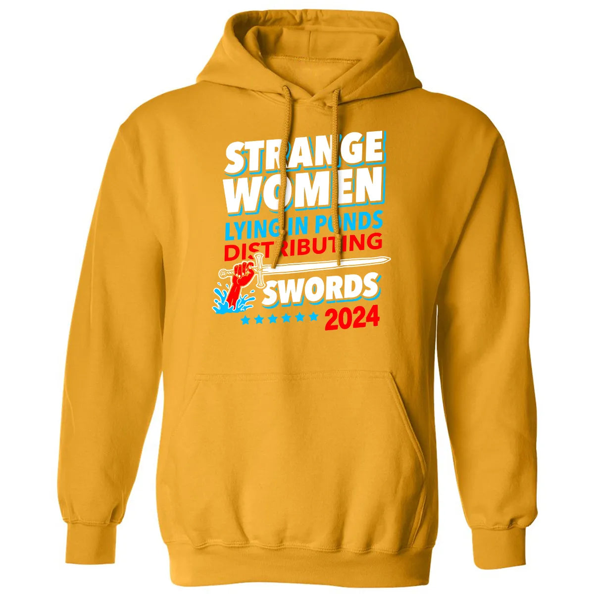 Strange women lying in ponds distributing swords 2024 Classic Unisex Hoodie
