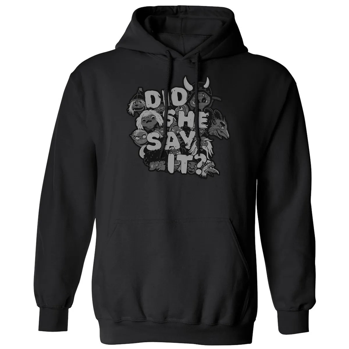 Did She Say It Classic Unisex Hoodie