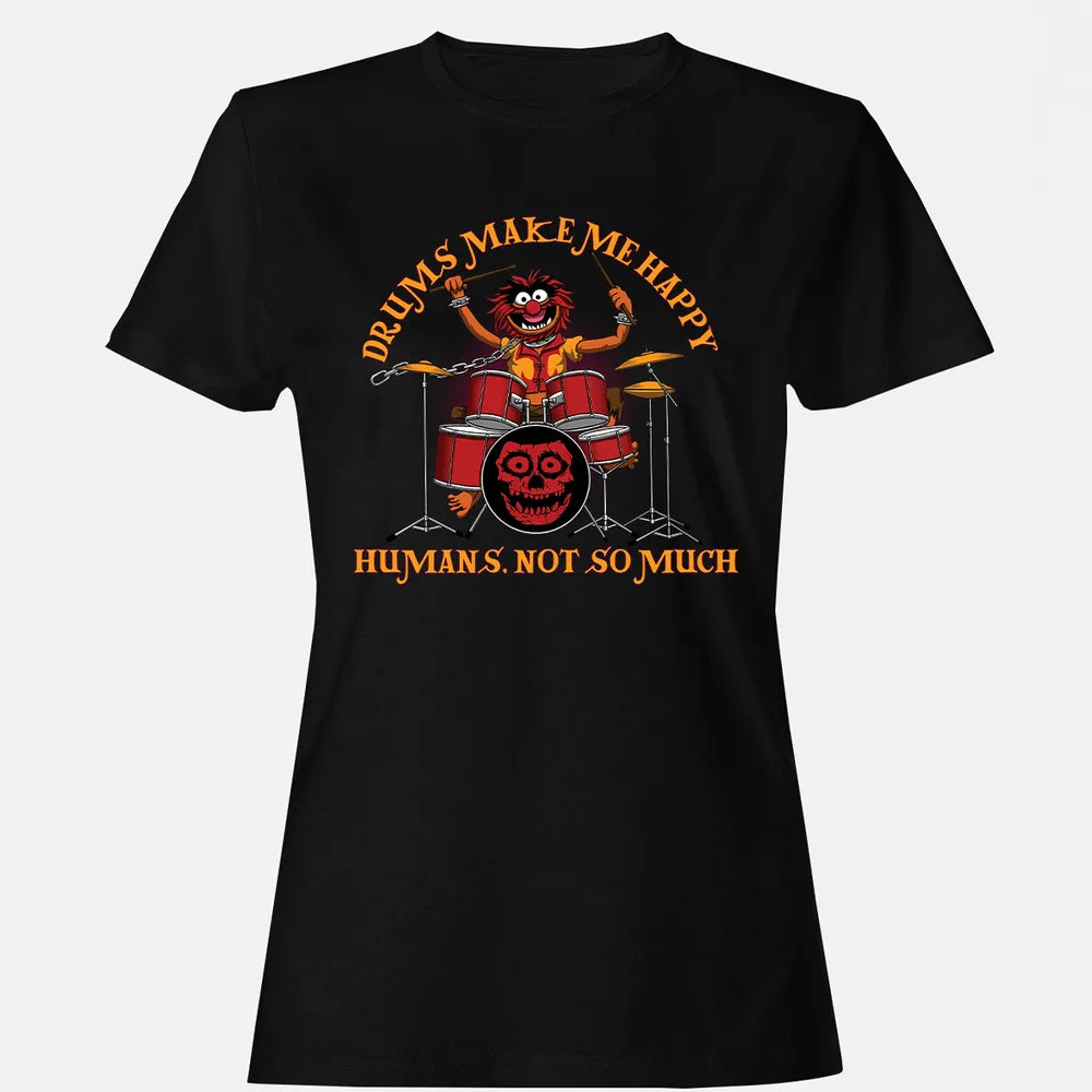 Drums Make Me Happy Women's T-shirt