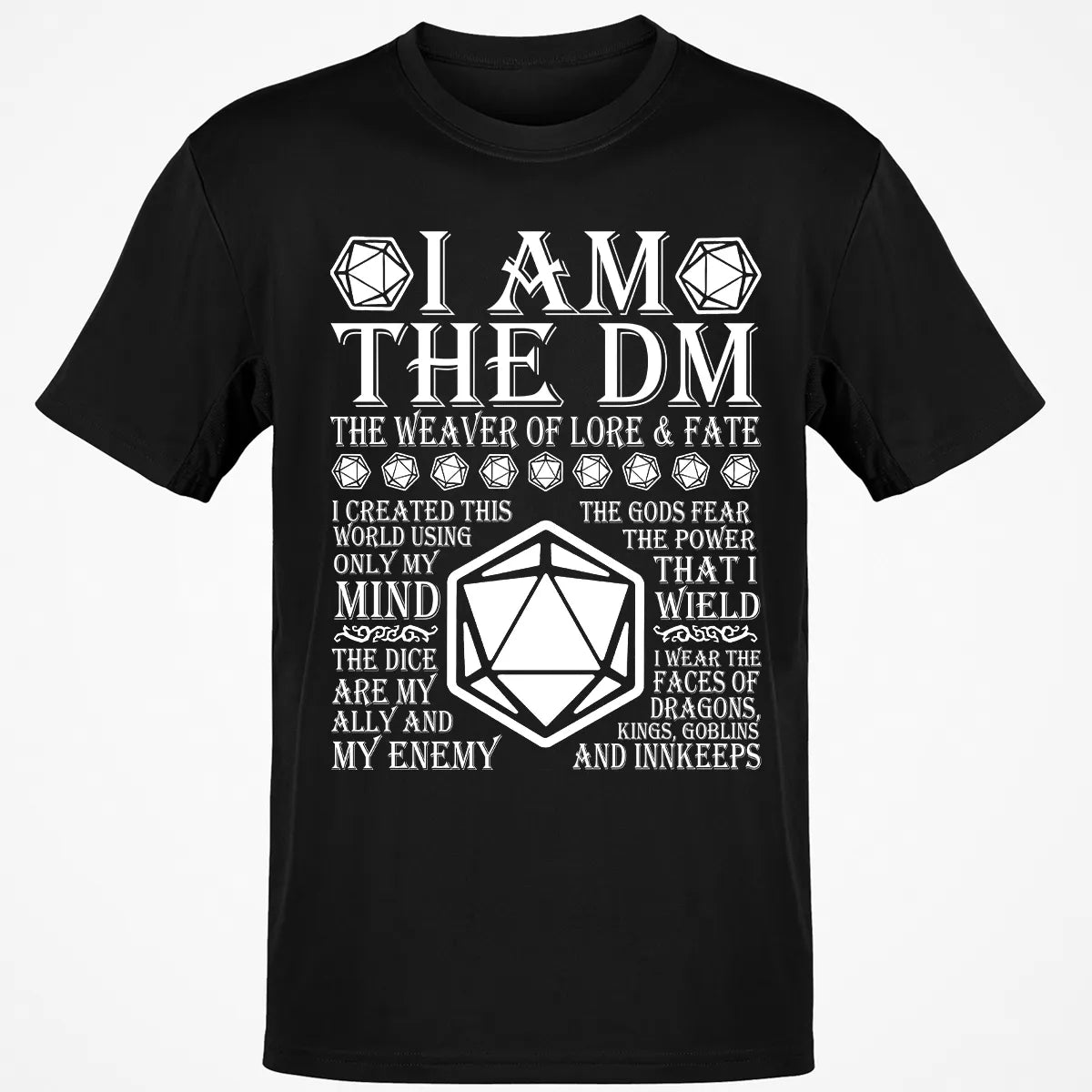 I Am The DM The Weaver Of Lore And Fate Classic Unisex T-Shirt