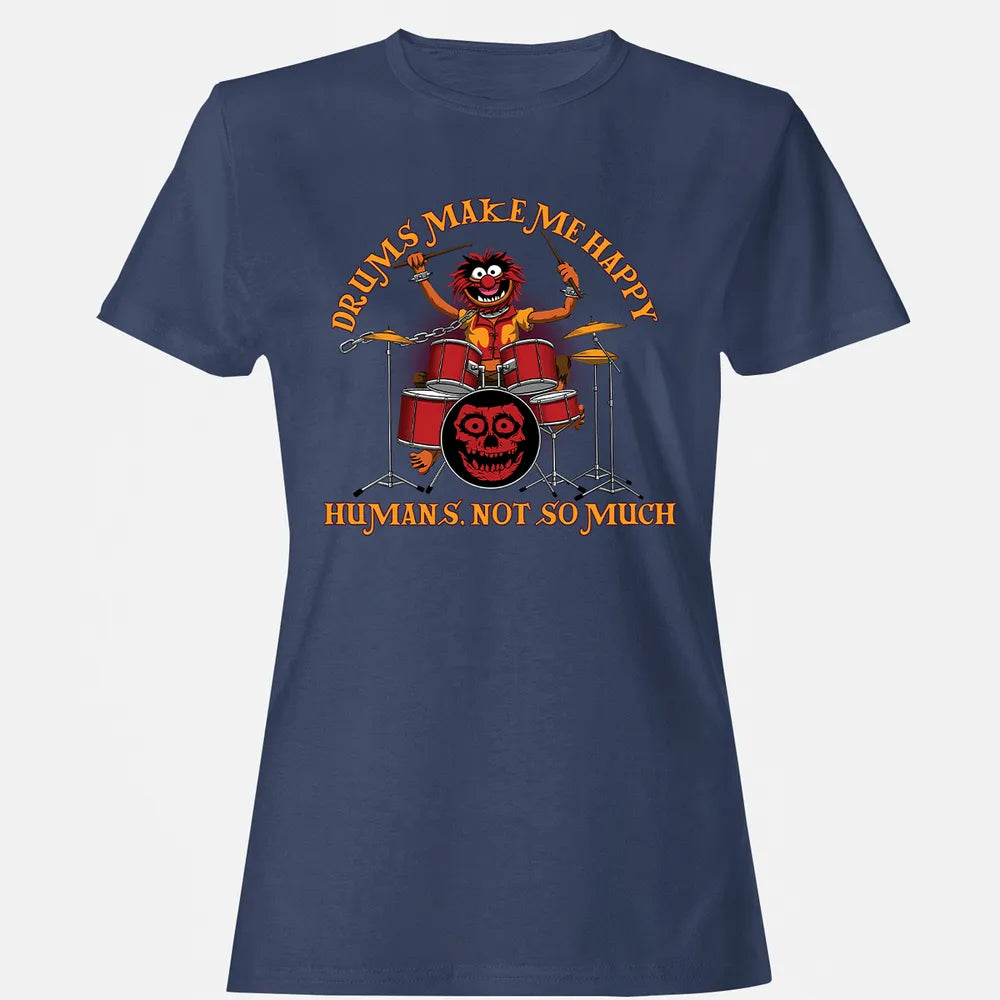 Drums Make Me Happy Women's T-shirt