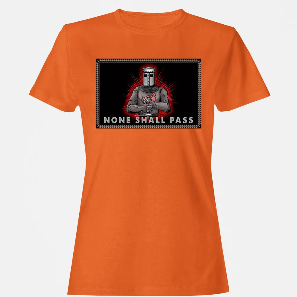 None Shall Pass Women's T-shirt