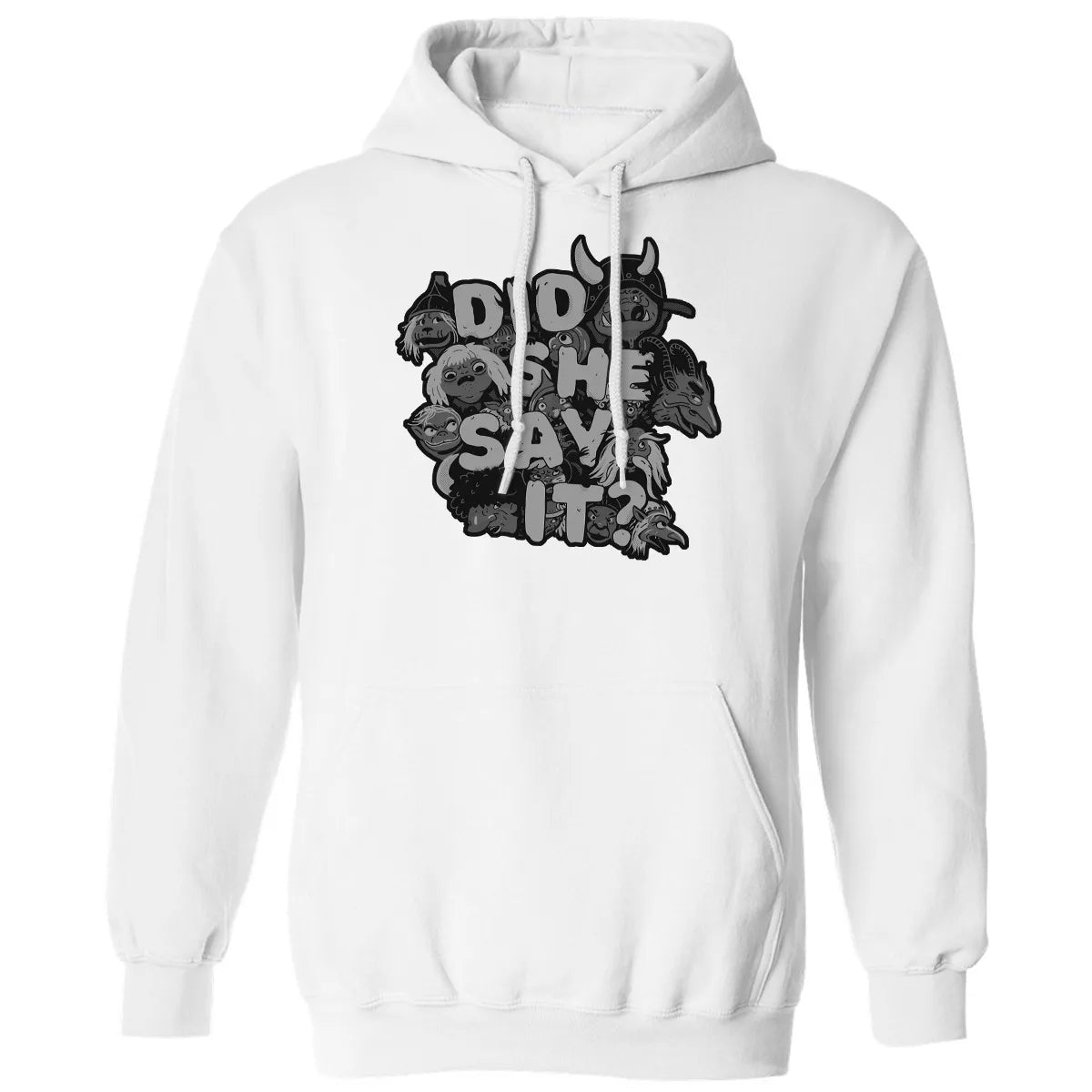 Did She Say It Classic Unisex Hoodie