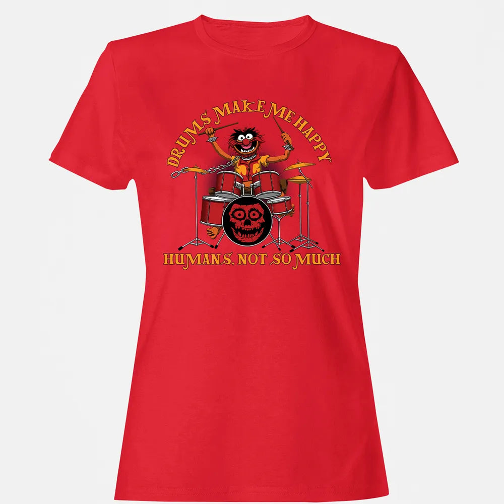 Drums Make Me Happy Women's T-shirt