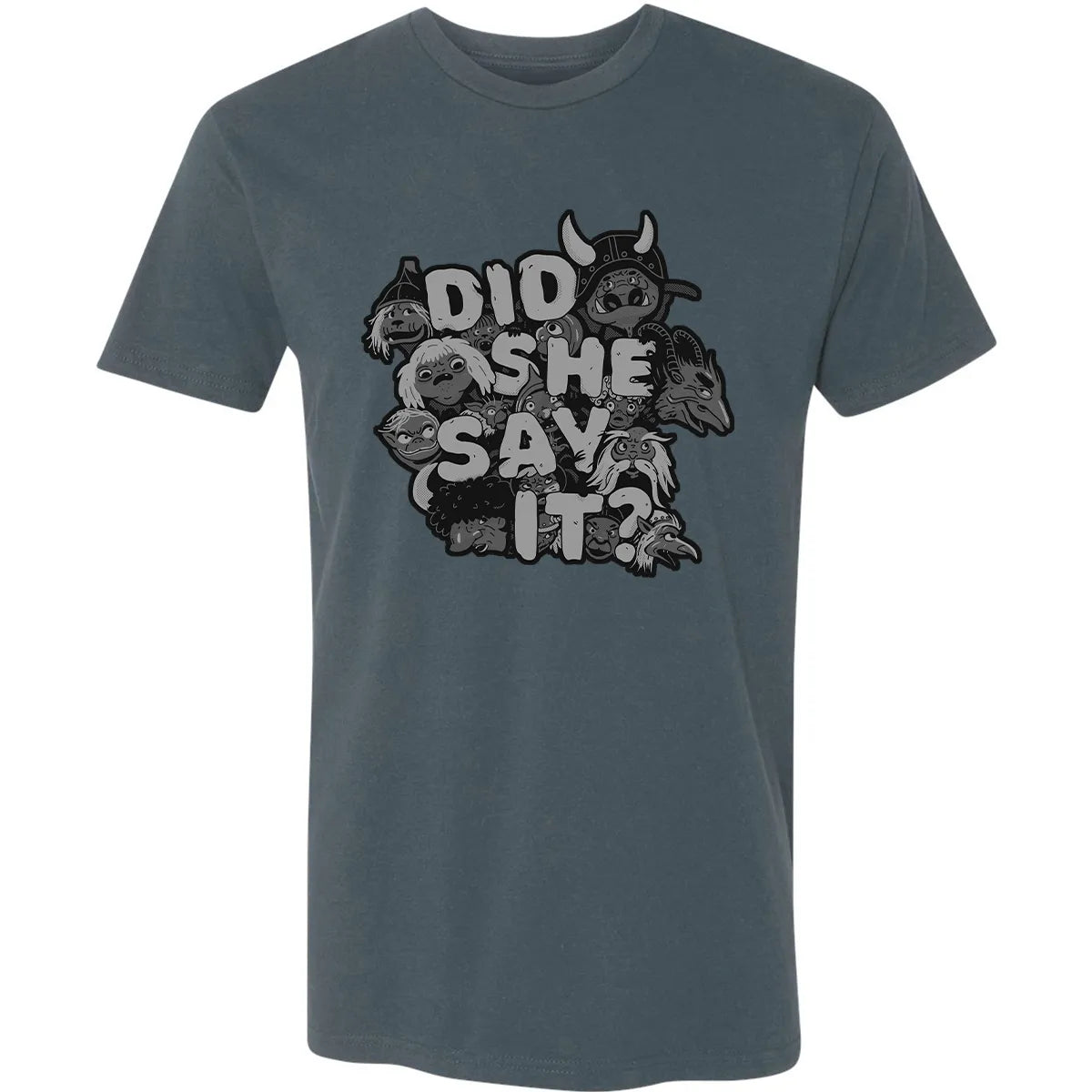 Did She Say It Premium Unisex T-shirt