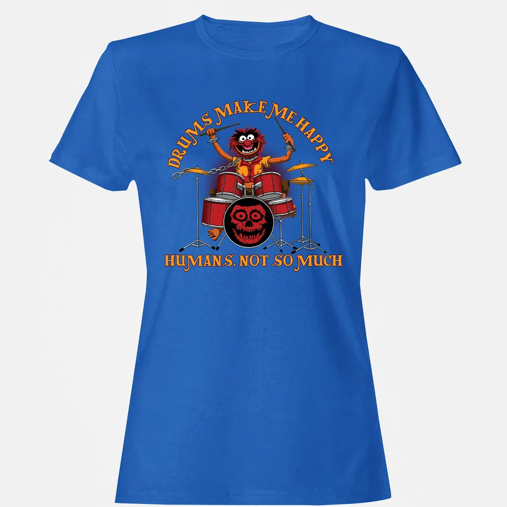 Drums Make Me Happy Women's T-shirt