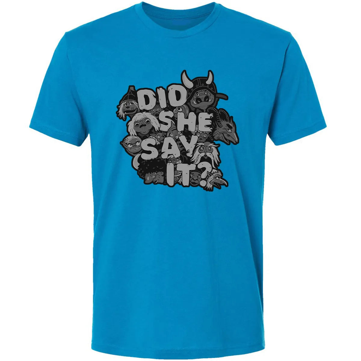 Did She Say It Premium Unisex T-shirt