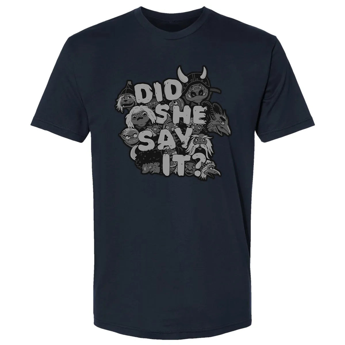 Did She Say It Premium Unisex T-shirt