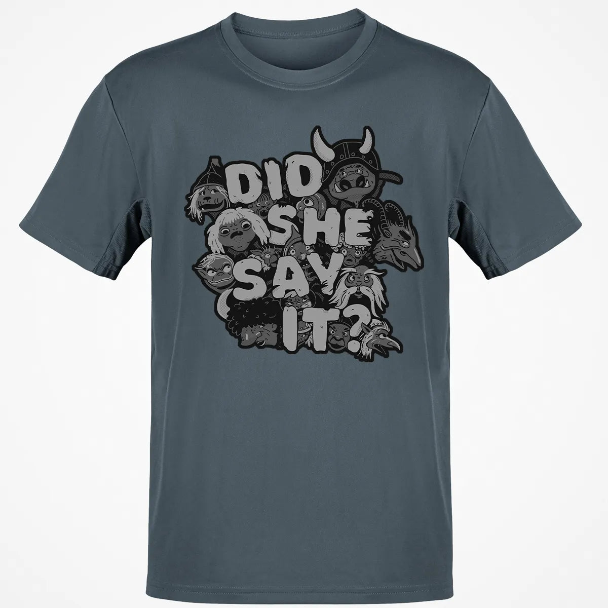 Did She Say It Classic Unisex T-Shirt