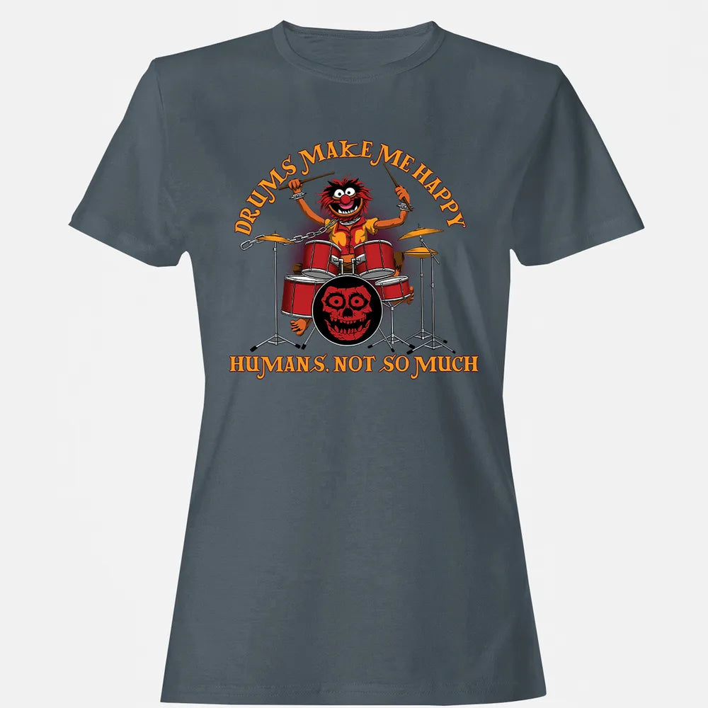Drums Make Me Happy Women's T-shirt