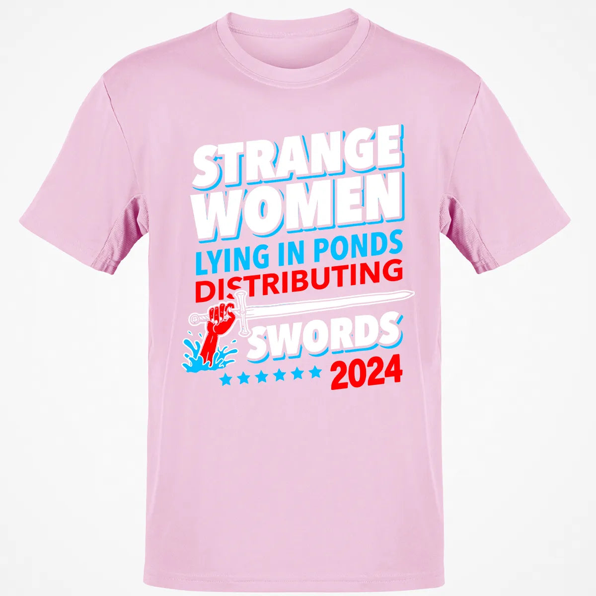 Strange women lying in ponds distributing swords 2024 Classic Unisex T-Shirt