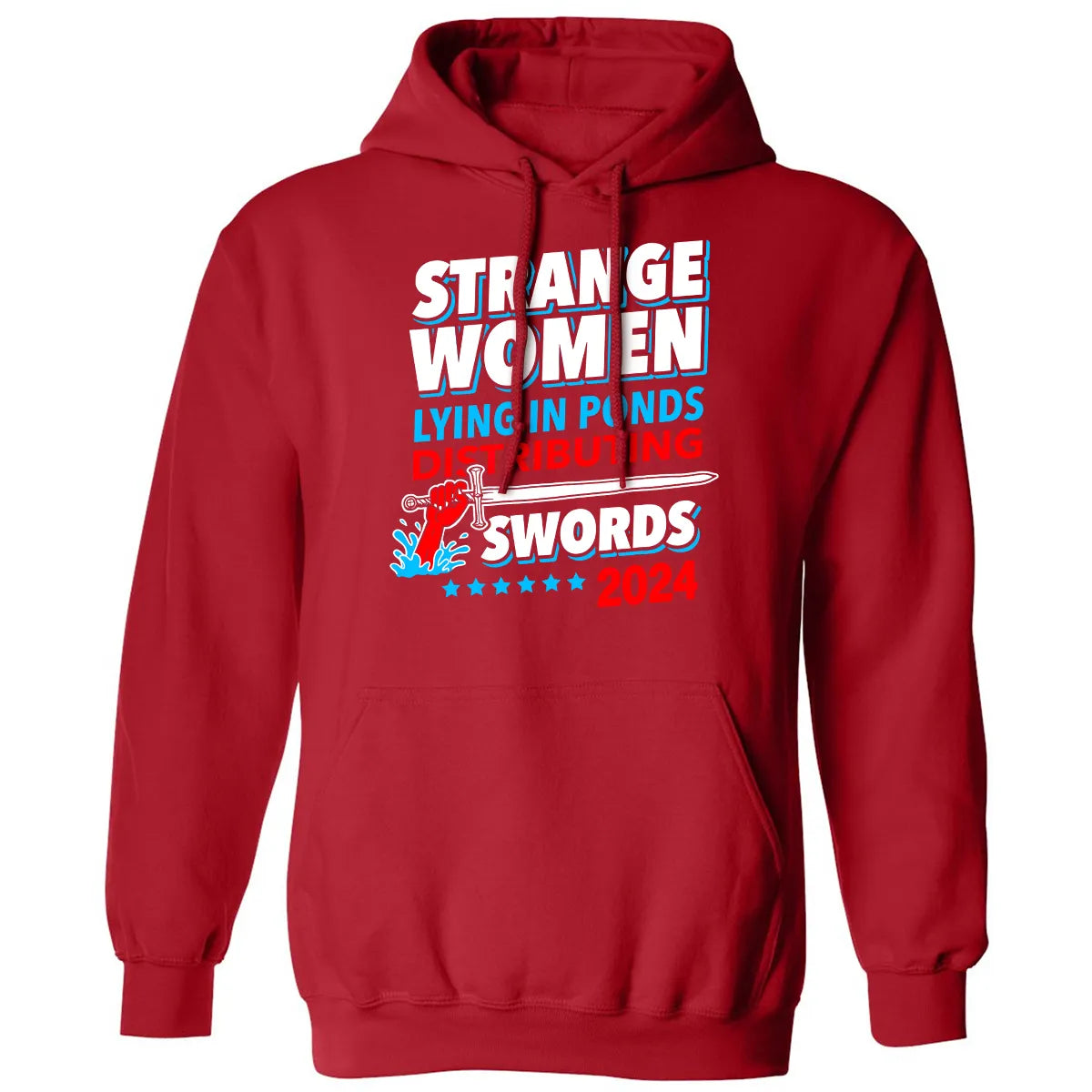 Strange women lying in ponds distributing swords 2024 Classic Unisex Hoodie