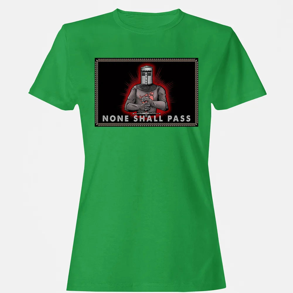 None Shall Pass Women's T-shirt